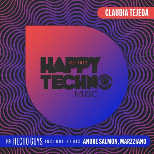 Claudia Tejeda - Hecho Guys [HTM149]